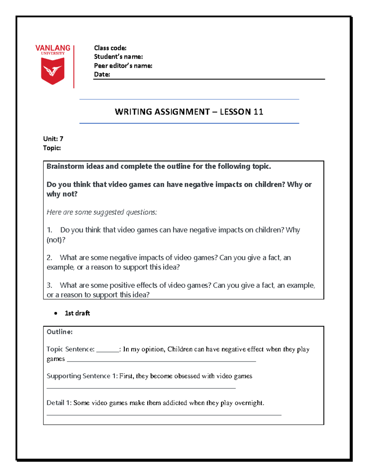 Lesson 11 - Unit 7 - Writing Assignment on Video Games' Effects - Studocu