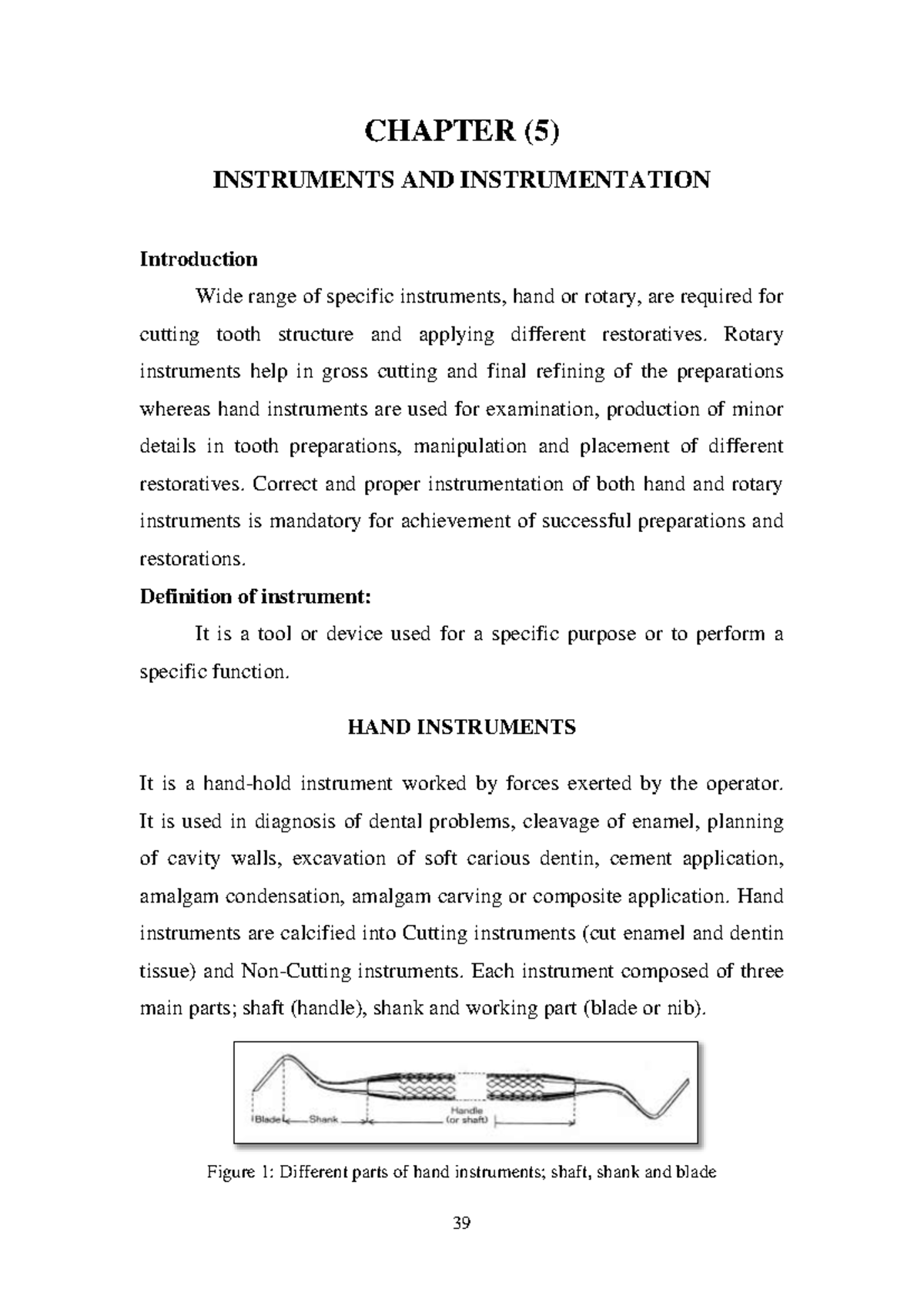 Ch 5: Overview of Instruments and Instrumentation in Dentistry - Studocu
