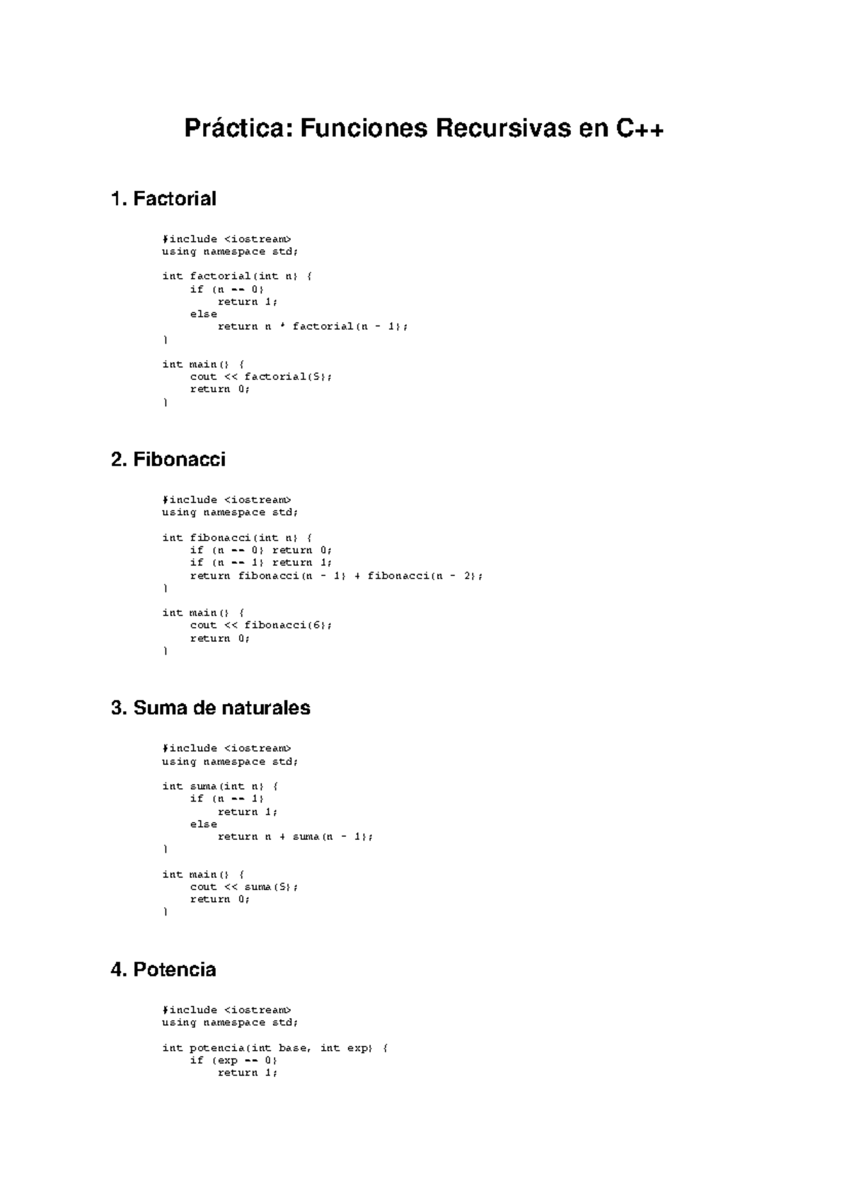 Práctica: Funciones Recursivas en C++ - Ejemplos y Código - Studocu