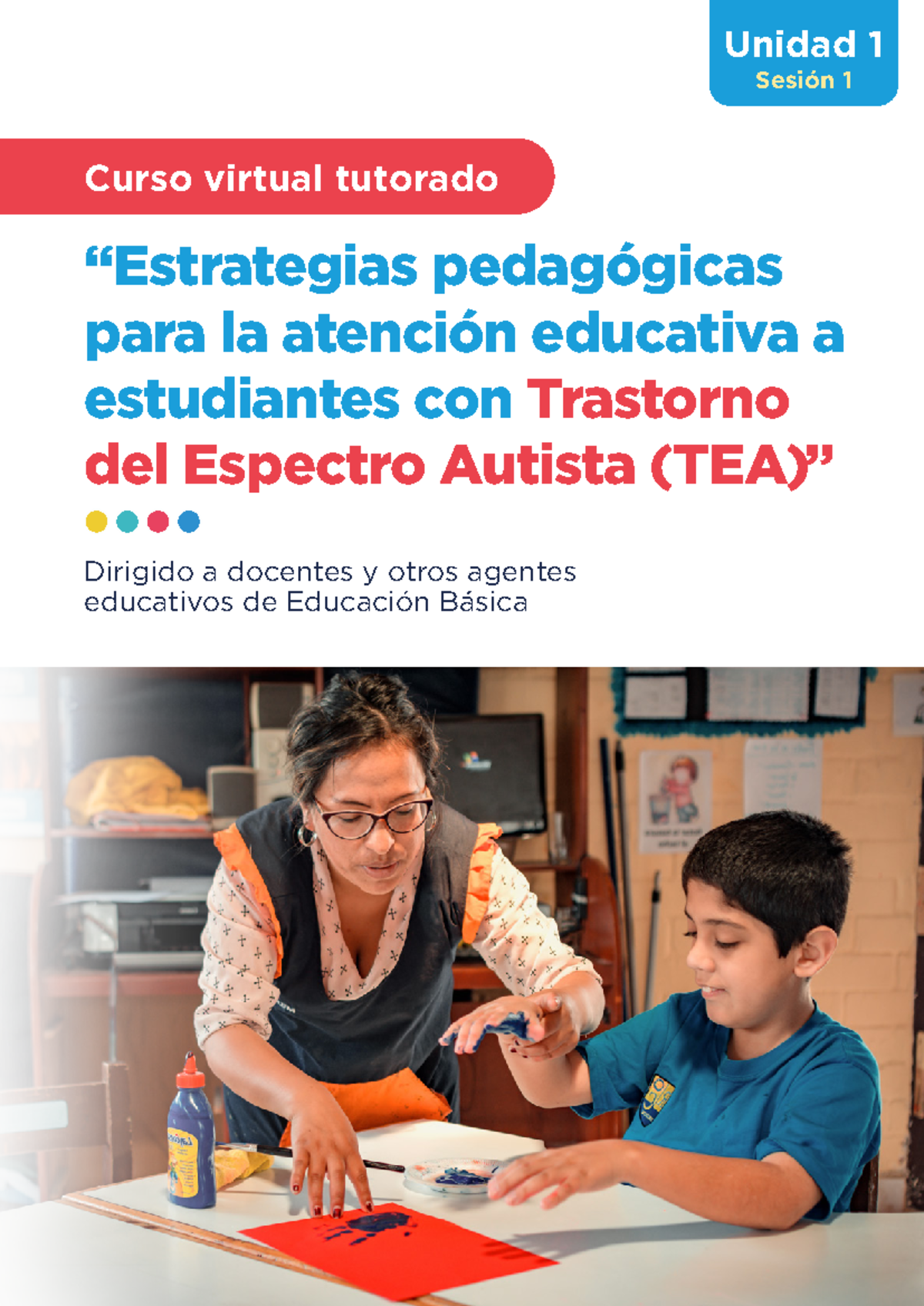 Unidad 1 sesión 1 - TEA - Curso virtual tutorado “Estrategias ...