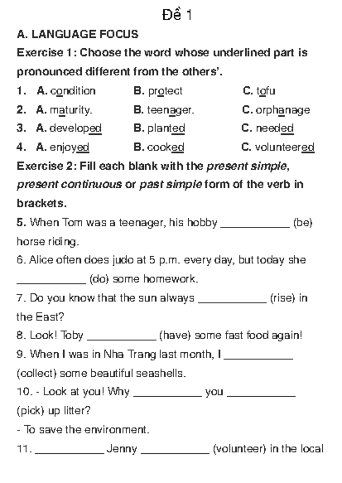 Đề Thi Giữa Kỳ 1 anh - ........... - Đề 1 A. LANGUAGE FOCUS Exercise 1 ...
