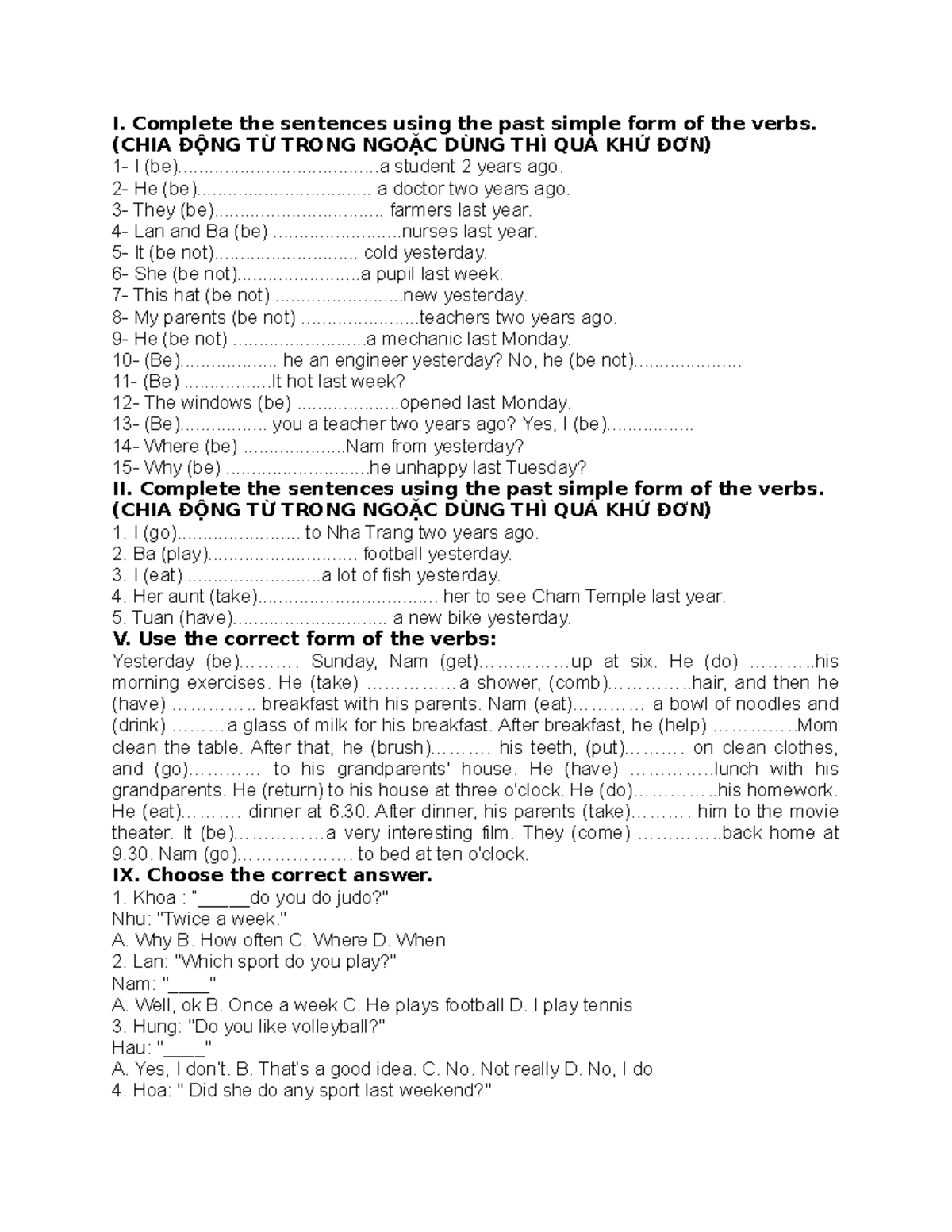 Bt unit 8 - Bt unit 8 lop 6 - I. Complete the sentences using the past ...