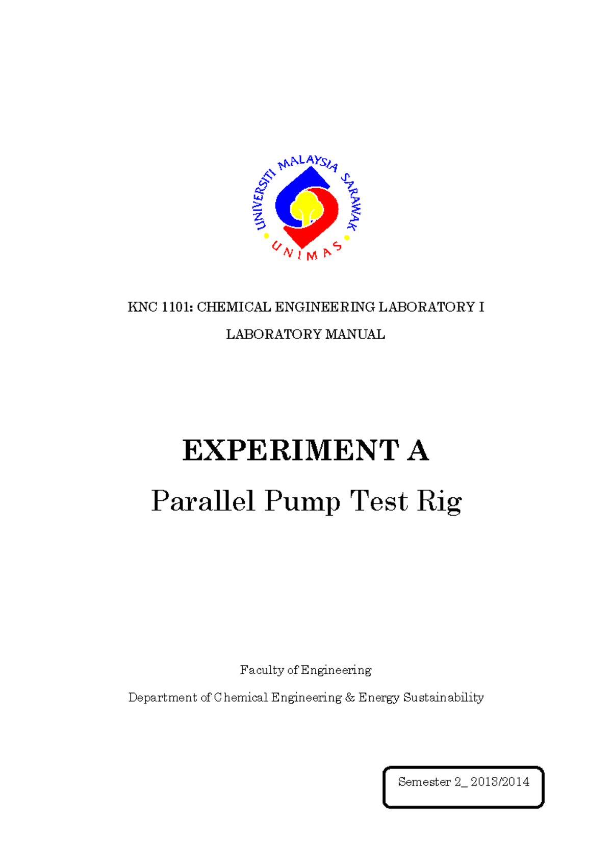 KNC 1101: Parallel Pump Test Rig Experiment Report - Lab Manual - Studocu