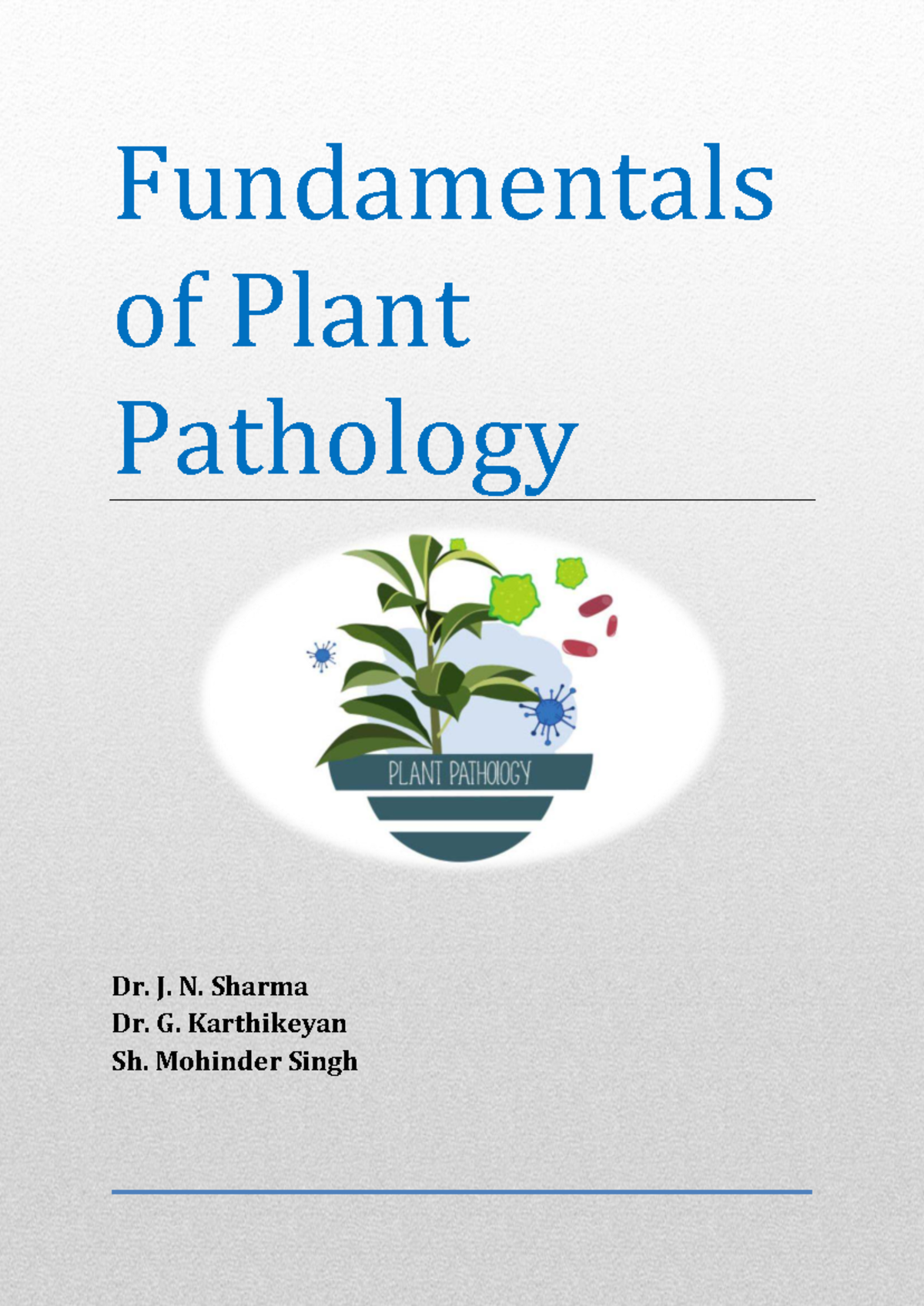 Fundamentals of Plant Pathology (AGR 101) - Comprehensive Study Guide ...