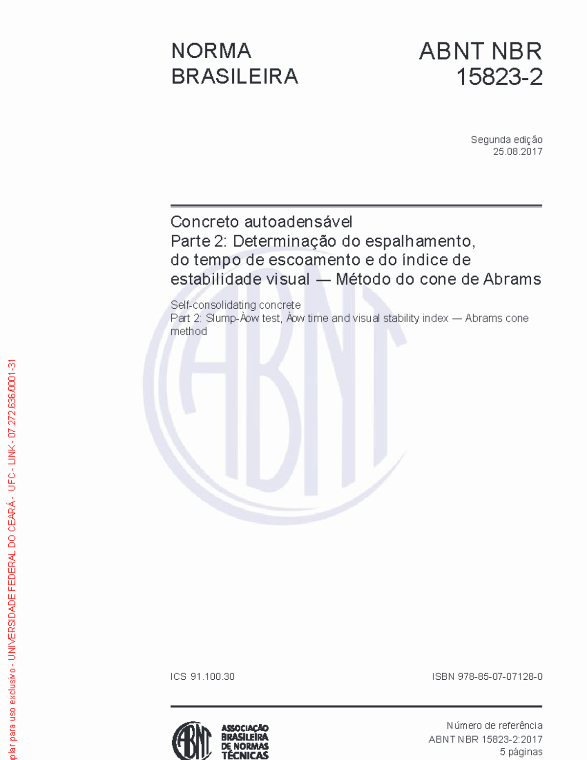 ABNT NBR 15823: Concreto Autoadensável Parte 2 - Método do Cone de ...