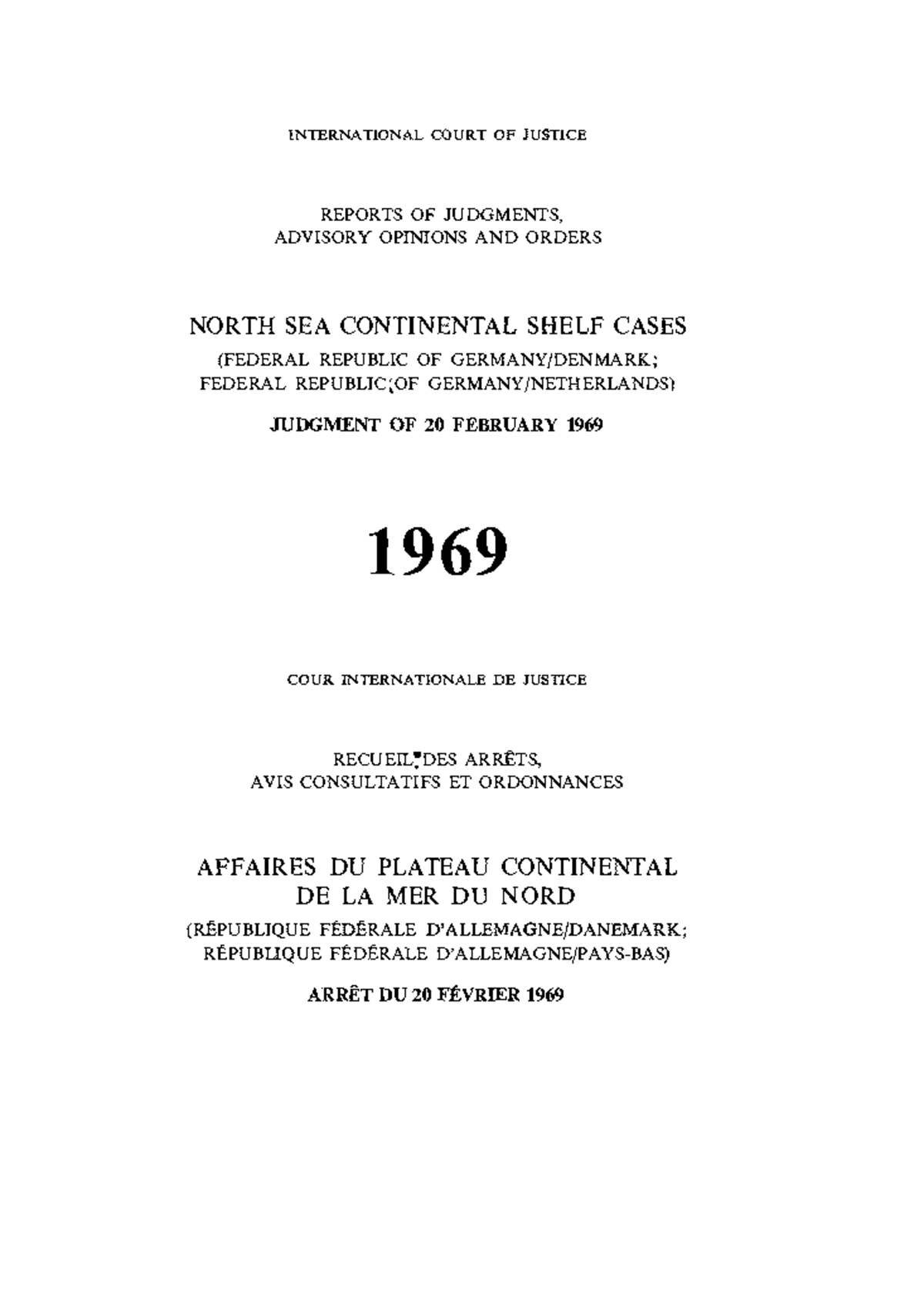 North Sea Continental Shelf Cases: ICJ Judgment Analysis (1969) - Studocu