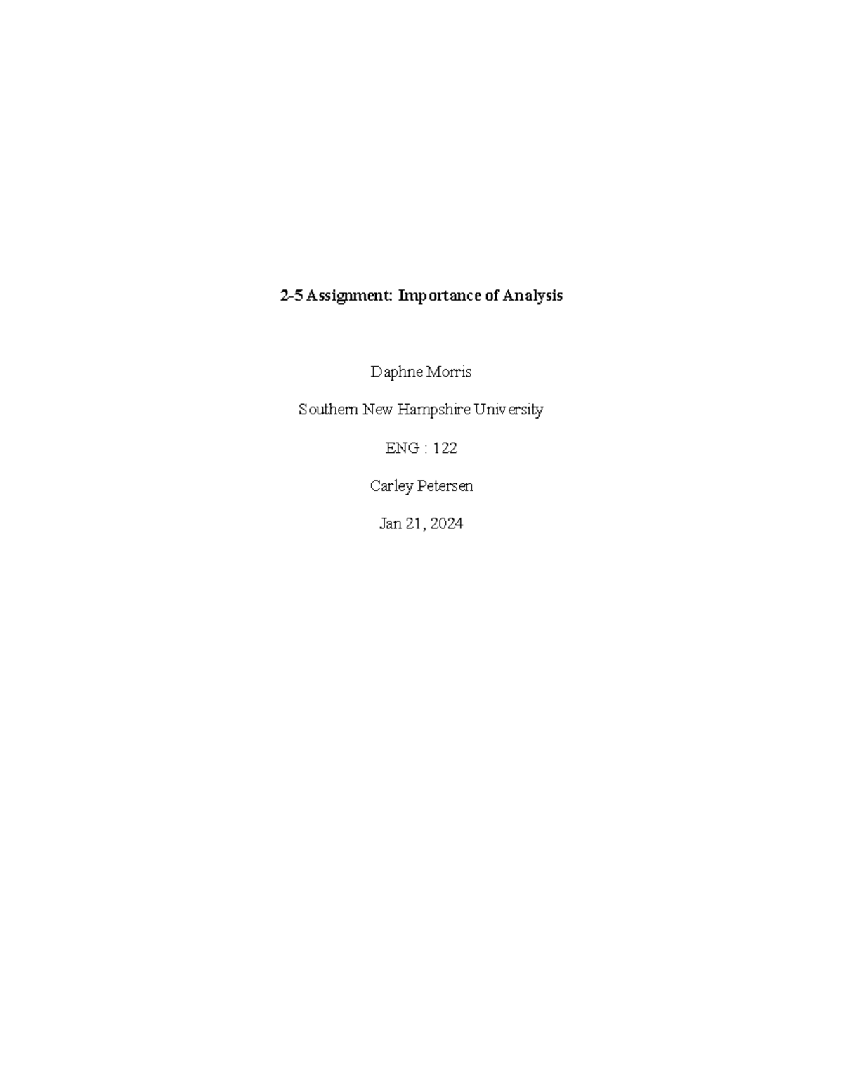 2-5 Assignment- importance of Analysis (Rethinking Work) - 2-5 ...
