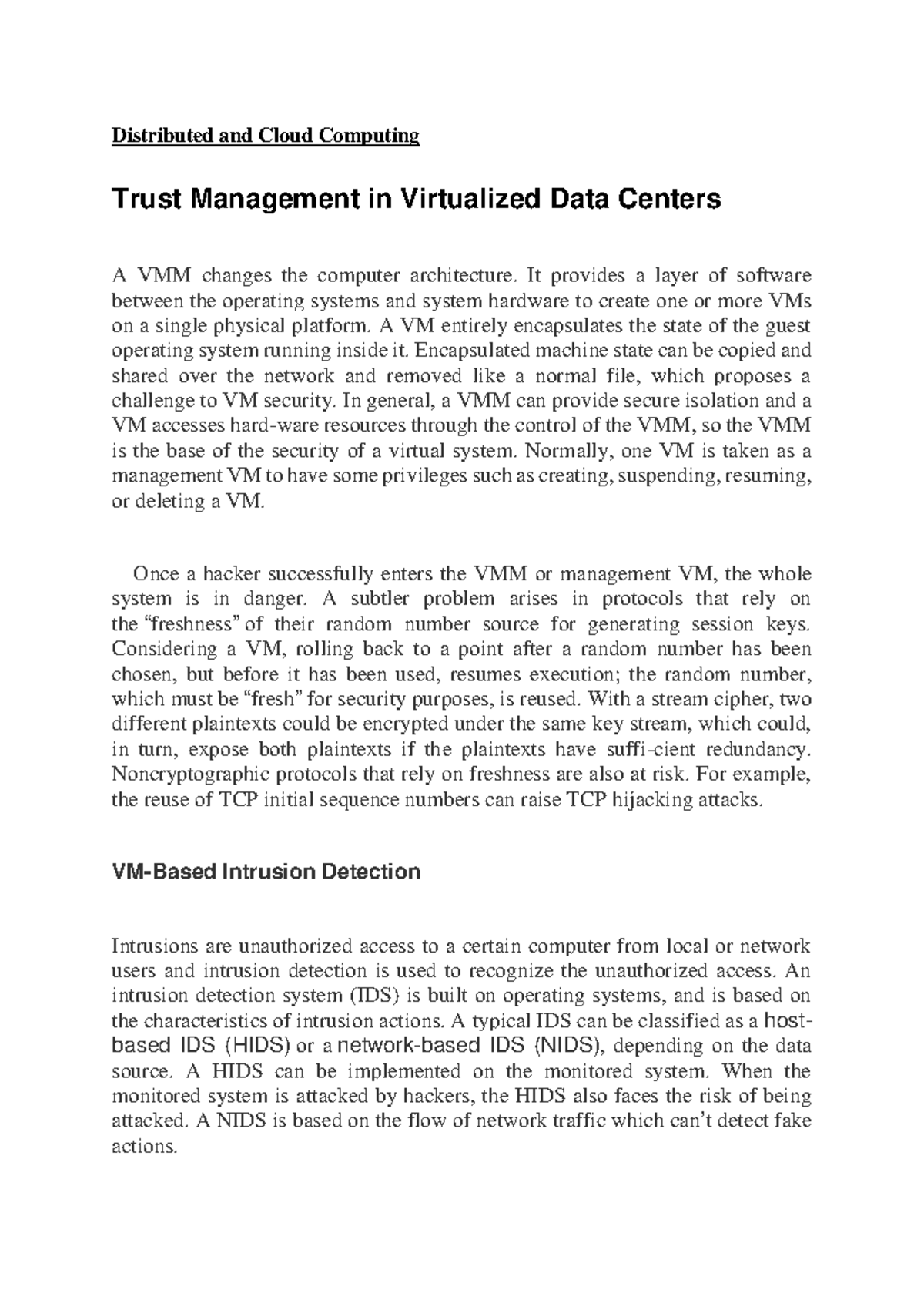 Distributed and Cloud Computing - It provides a layer of software ...