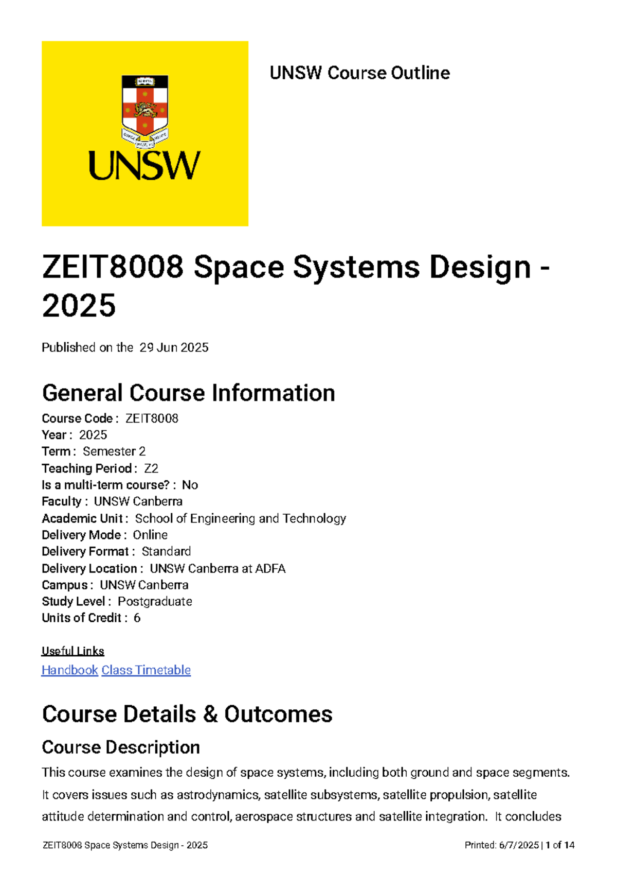 ZEIT8008 Space Systems Design Course Outline - Semester 2, 2025 - Studocu
