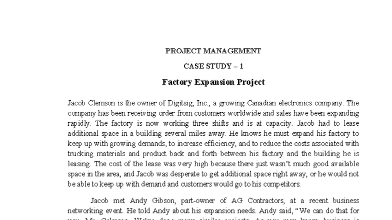 PROJECT MANAGEMENT CASE STUDY: Factory Expansion Challenges - Studocu