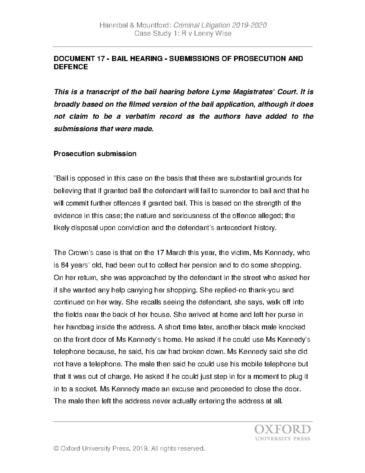Transcript of Bail Hearing: R v Lenny Wise - Prosecution & Defence ...