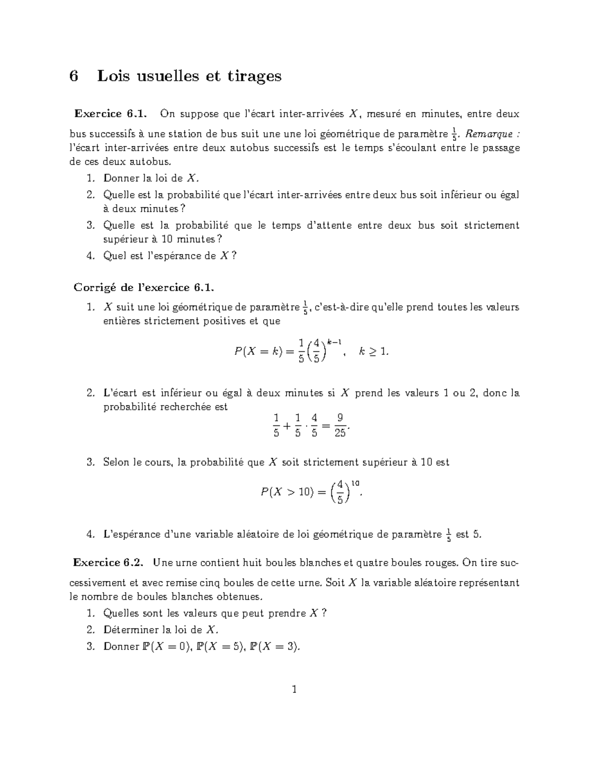 Corrigé TD 6 - 6 Lois usuelles et tirages Exercice 6. On suppose que l ...