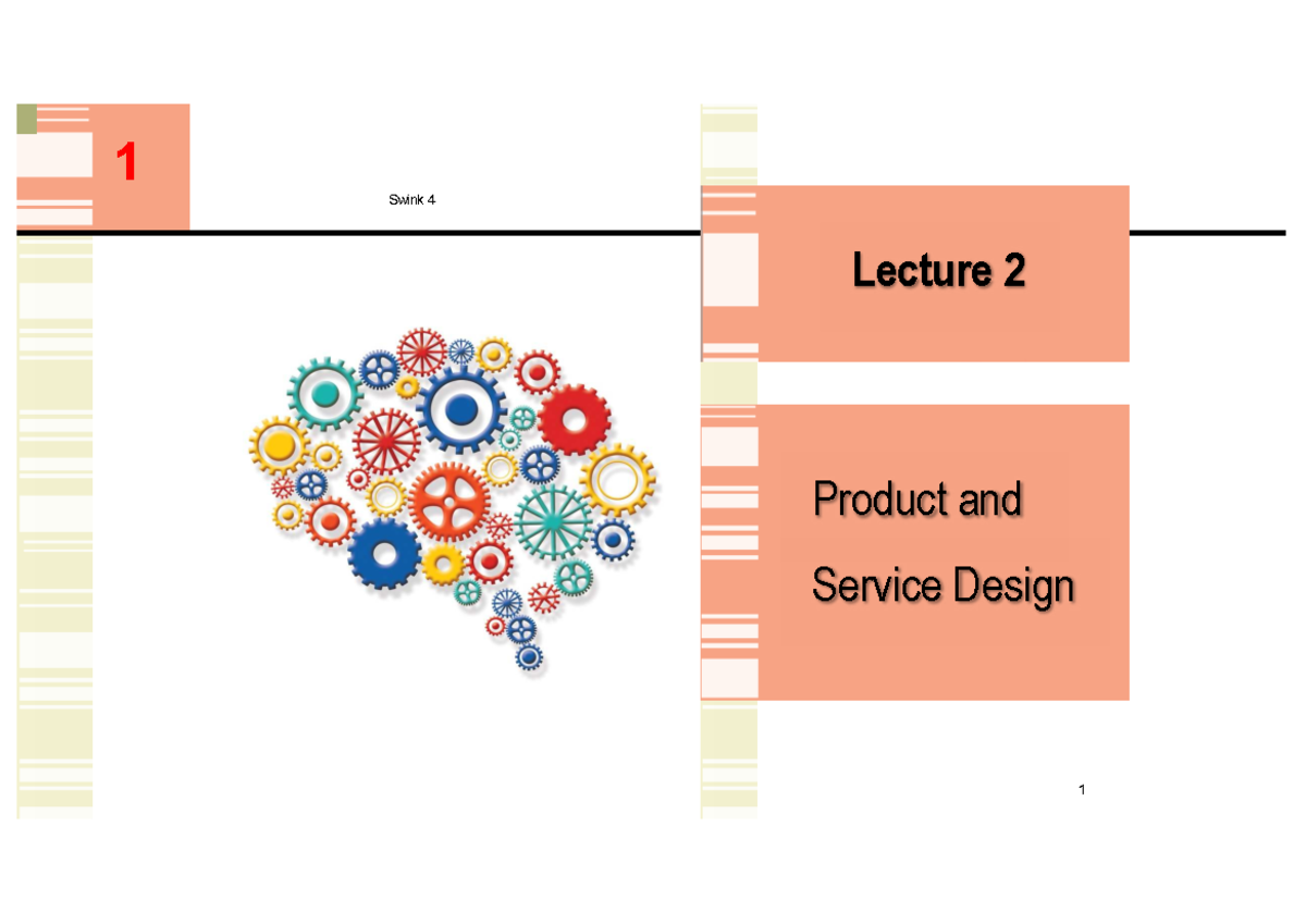 1 Swink 4 Lecture 2 Product and Service Design Framework Insights - Studocu