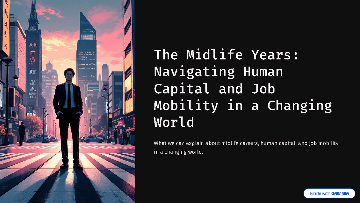 Midlife Career Challenges: Human Capital & Job Mobility Insights - Studocu