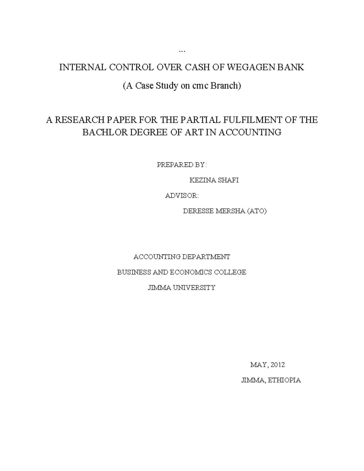 Internal Control Over Cash at Wegagen Bank: A Case Study (CMA 101 ...