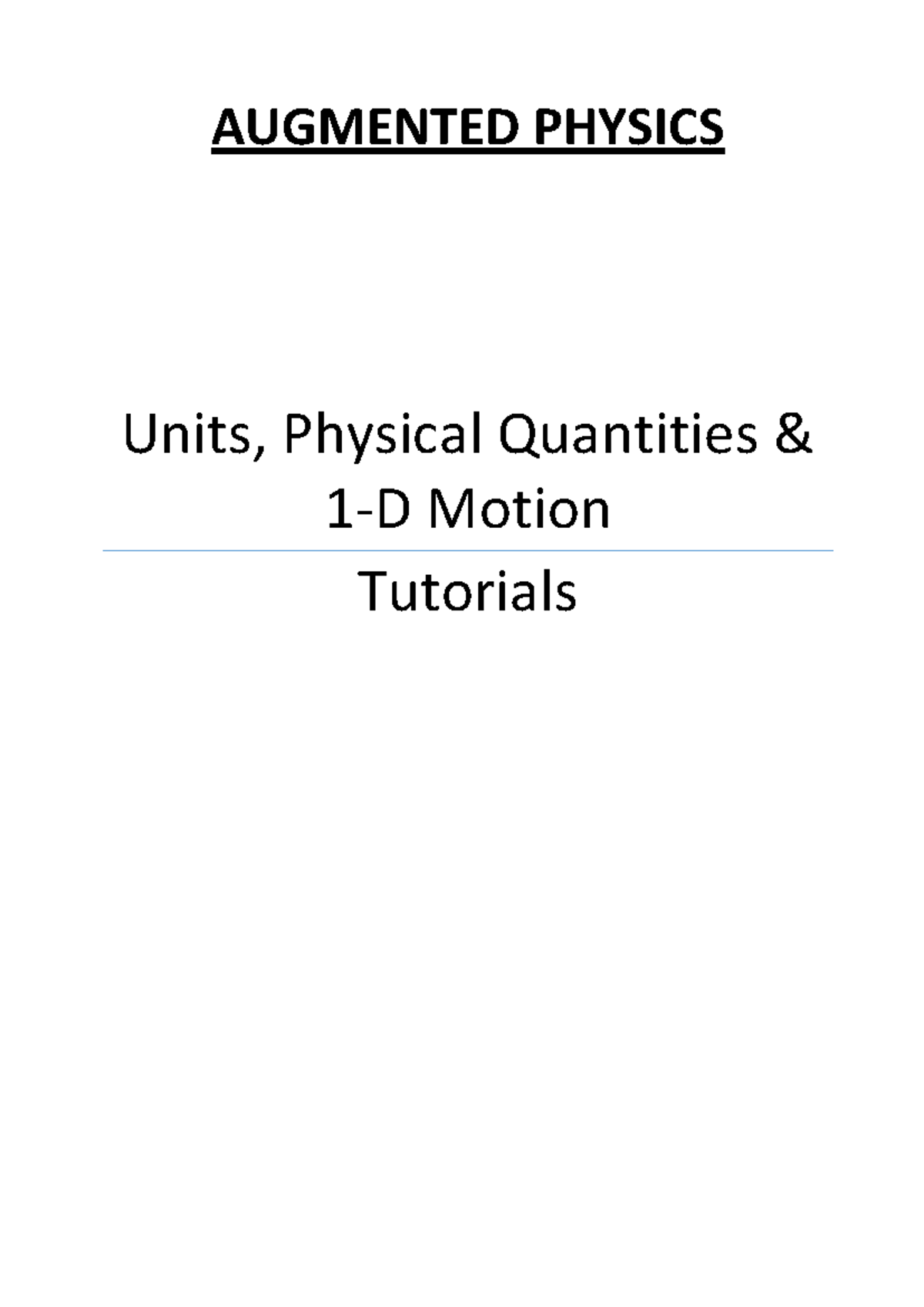 AUGMENTED PHYSICS 195 TUTORIALS: Units, Motion & Significant Figures ...