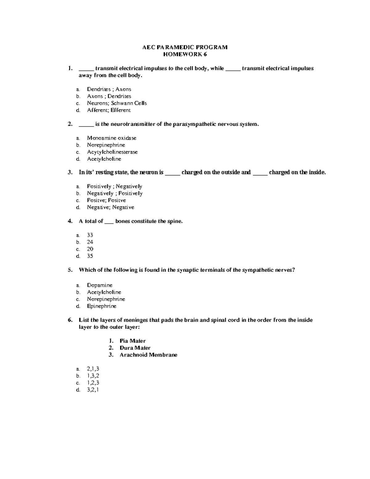 AEC PARAMEDIC PROGRAM HOMEWORK 6: NERVOUS SYSTEM & PHYSIOLOGY - Studocu