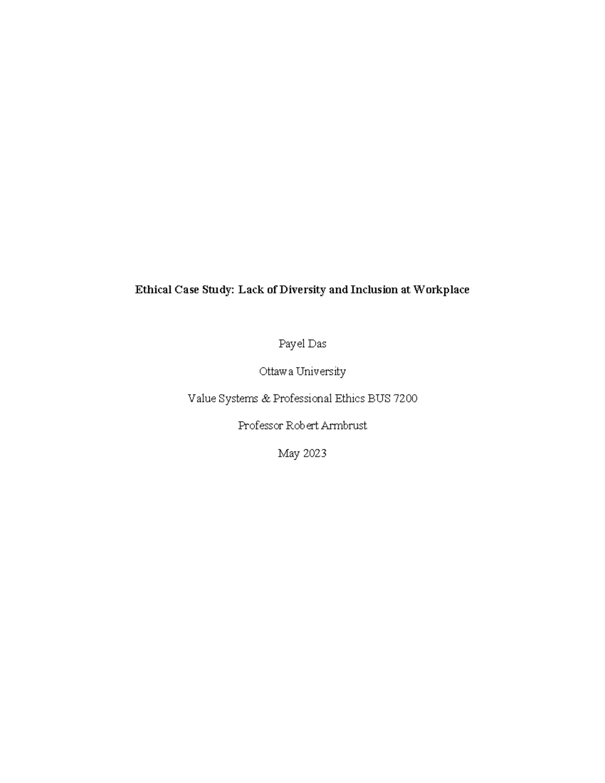 Final Ethical Case Study - Lack of Diversity and Inclusion at Workplace ...