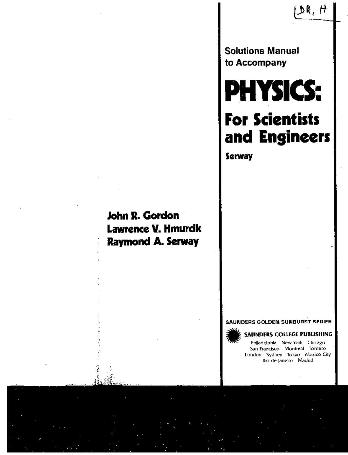 Solutions Manual for PHYSICS: For Scientists and Engineers (DR, H ...