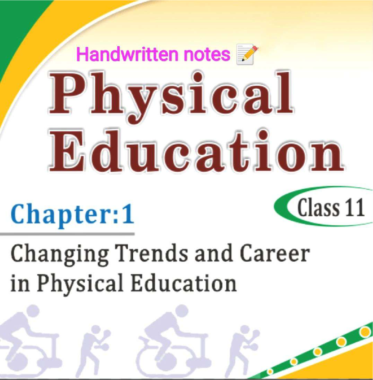 Physical Education Class 11 Chapter 1 Notes: Changing Trends - Studocu