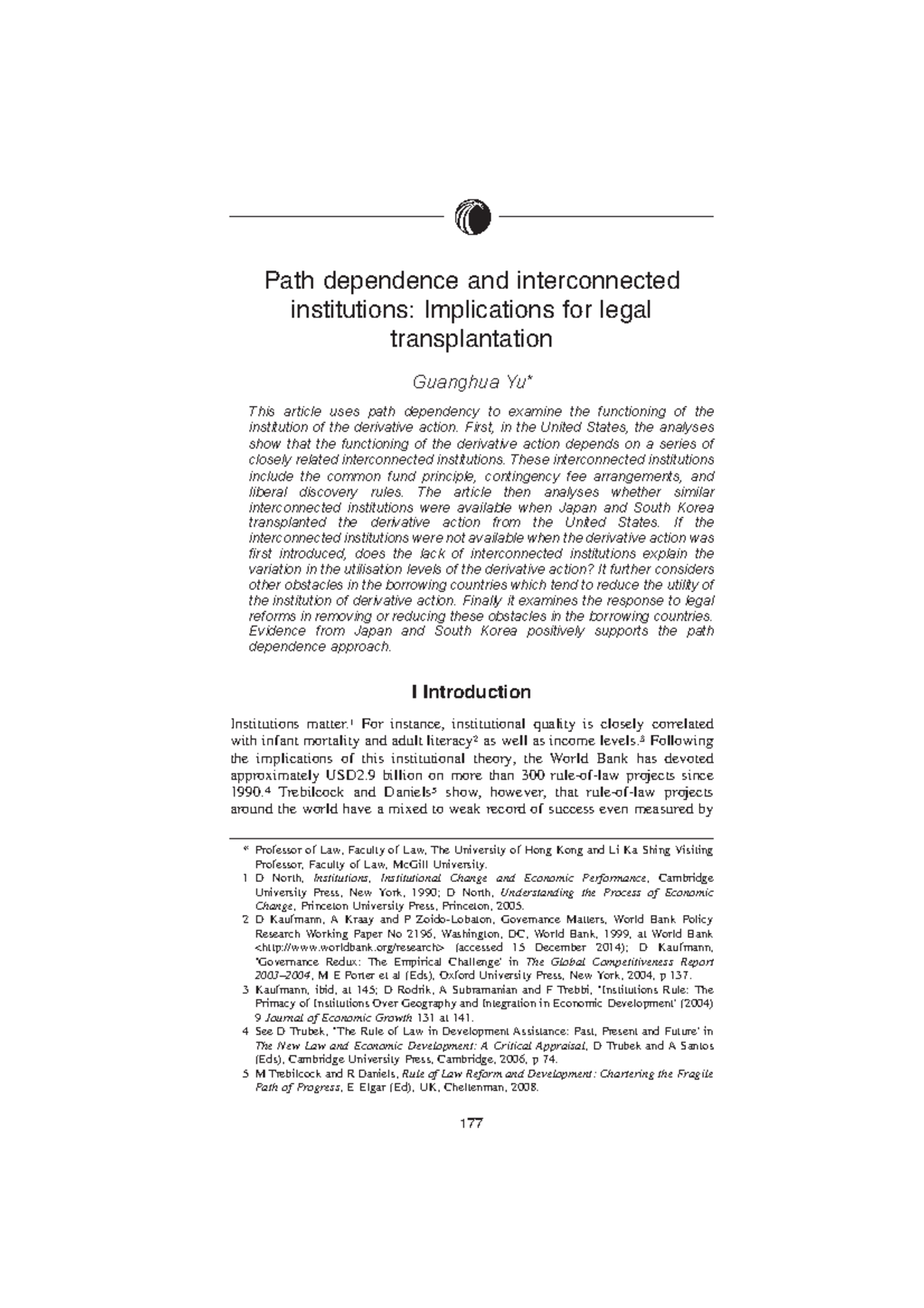 Path Dependence and Interconnected Institutions: Legal Transplantation ...