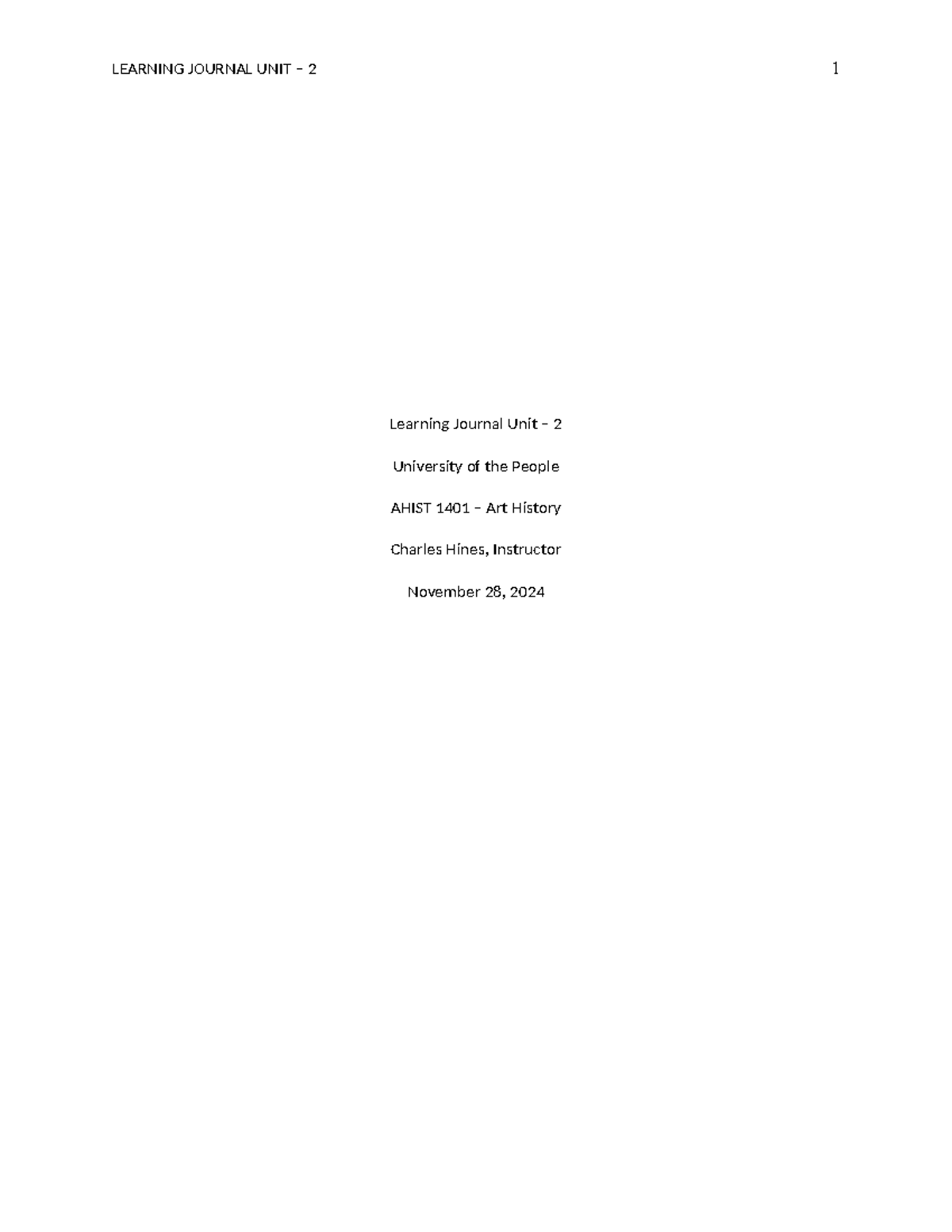 AHIST 1401 Learning Journal Unit 2 - Learning Journal Unit – 2 ...