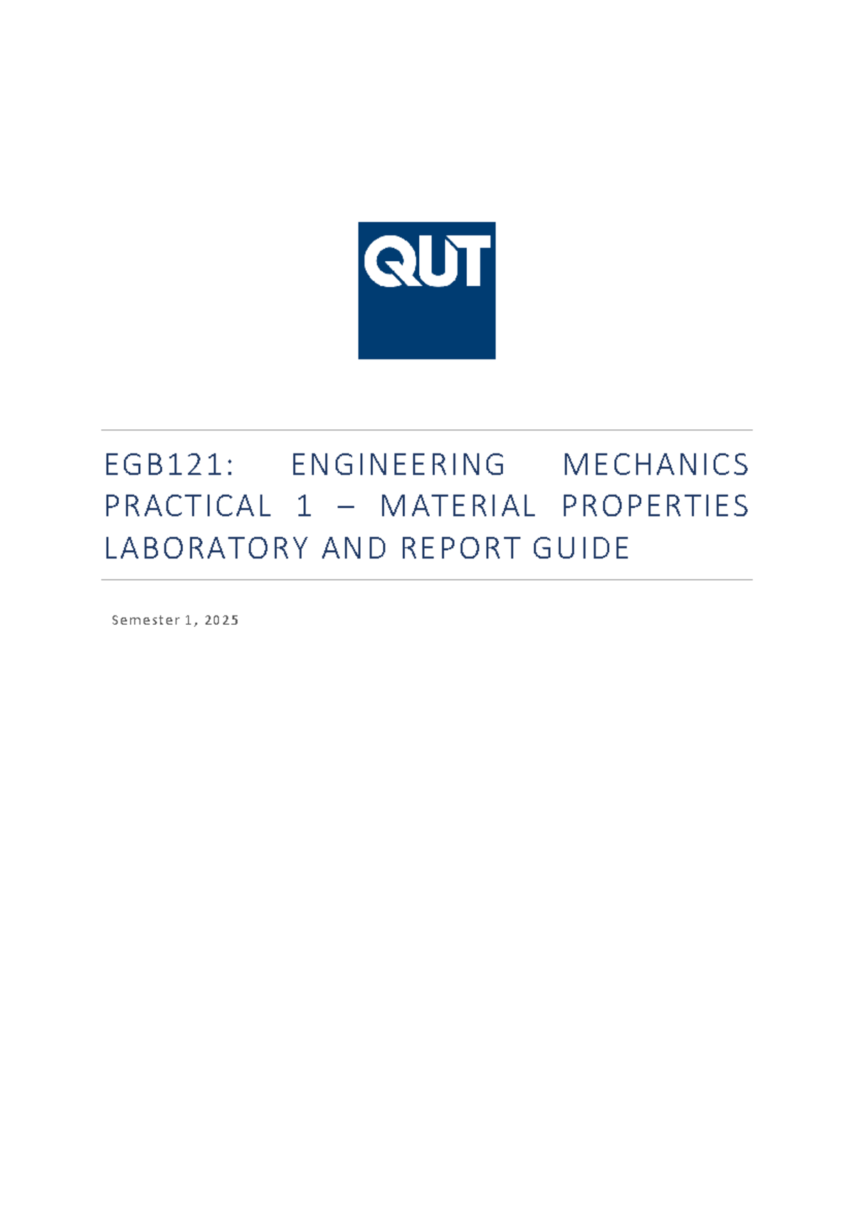 EGB121 - Practical 1: Material Properties Laboratory Guide 2025 - Studocu