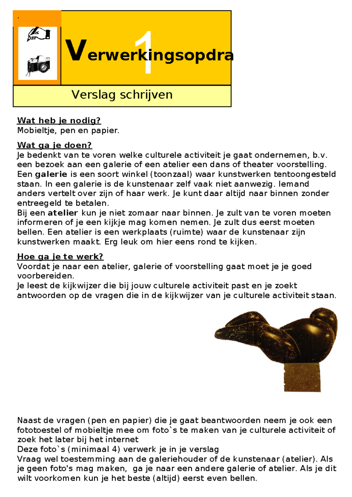 1 Verwerkingsopdracht: Verslag Schrijven over Culturele Activiteiten ...