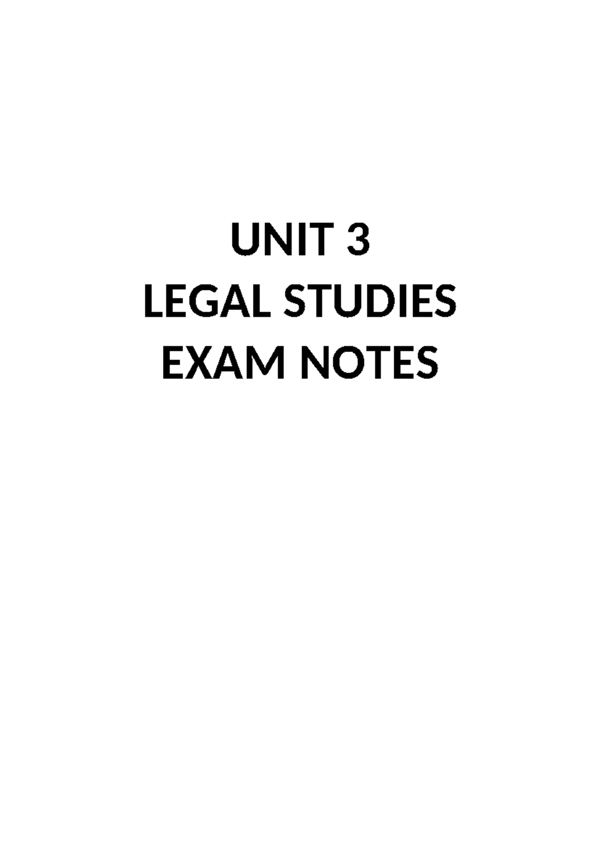 UNIT 3 LEGAL STUDIES EXAM NOTES: VICTORIAN CRIMINAL & CIVIL JUSTICE ...