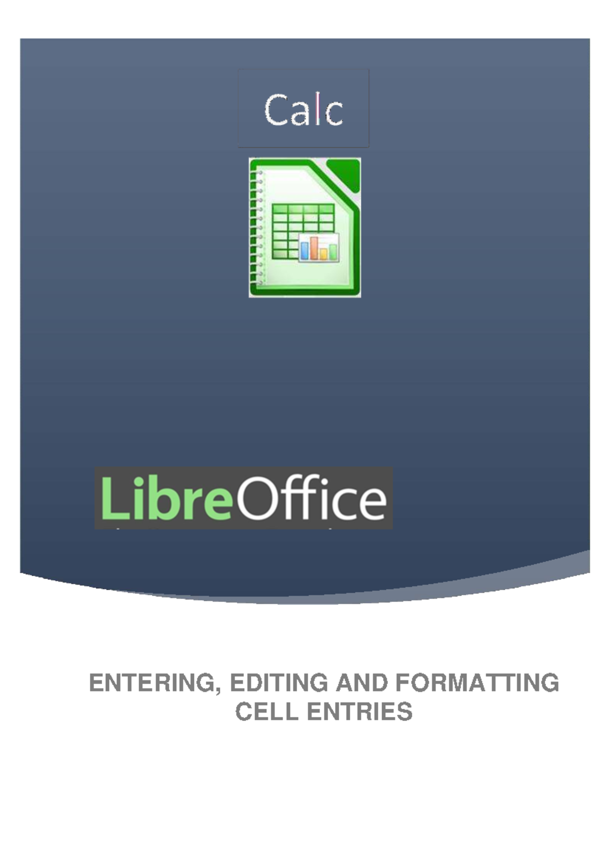 Entering, Editing, and Formatting Cell Entries in Calc - Studocu