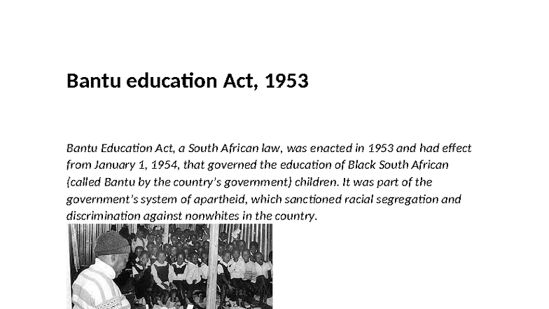 Bantu Education Act 1953 Impact On Black South African Schools Studocu