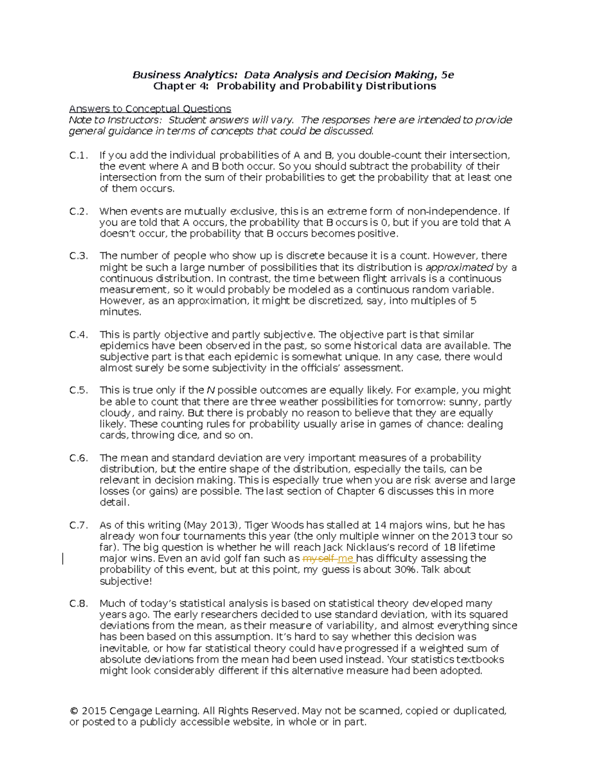 Answers to Conceptual questions in chapter 4 Textbook (5th edition ...