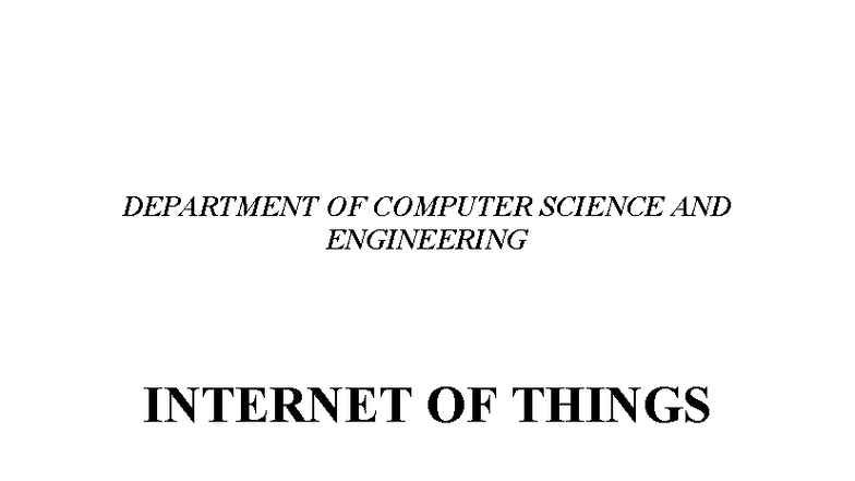 IOT Complete Notes - DEPARTMENT OF COMPUTER SCIENCE AND ENGINEERING ...