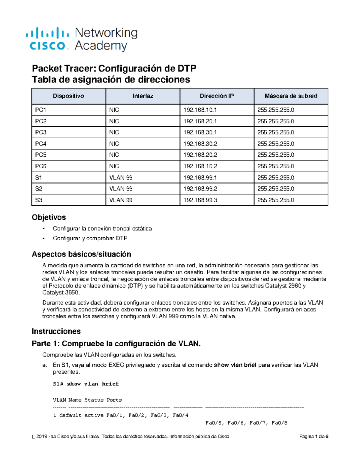 Packet Tracer: Configuración de DTP y VLANs en Switches - Studocu