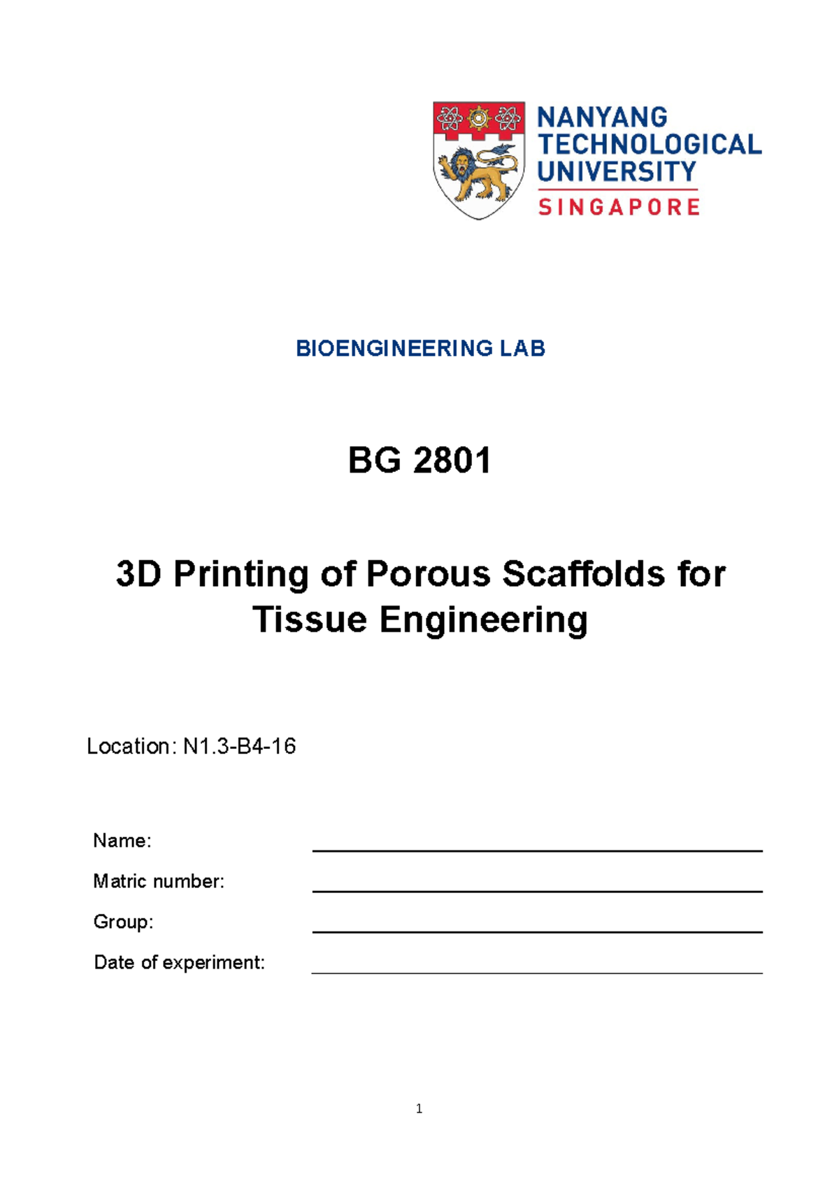 BG2801 Lab Report: 3D Printing of Porous Scaffolds for Tissue ...