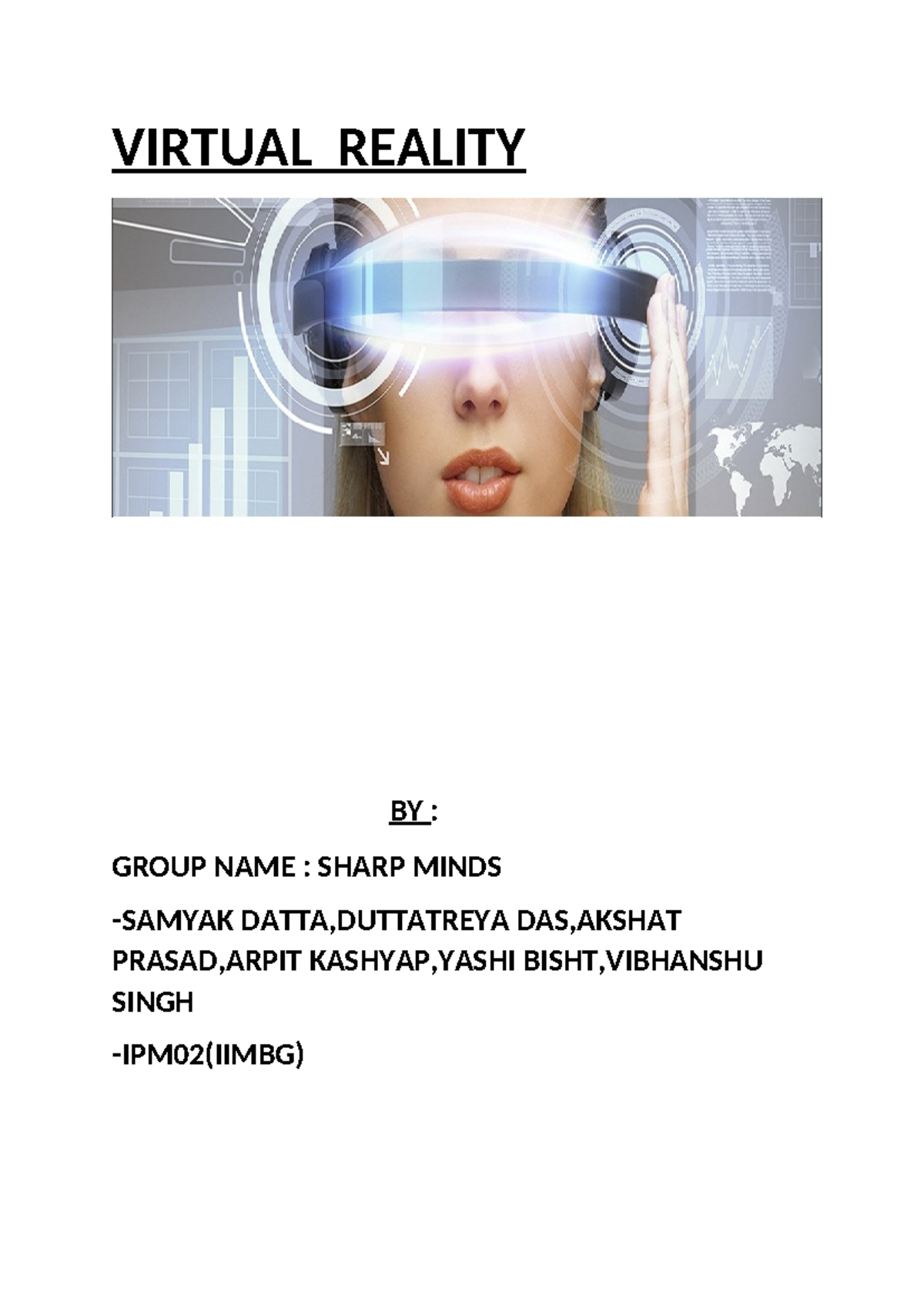 Virtual Reality - MID TERM PROJECT - VIRTUAL REALITY BY : GROUP NAME ...