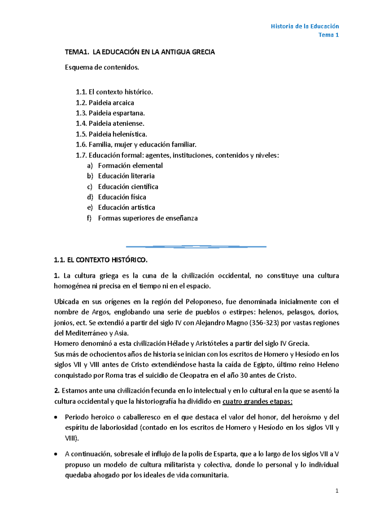 Tema 1 - Resumen completo de tema1 de la asignatura Historia de la ...