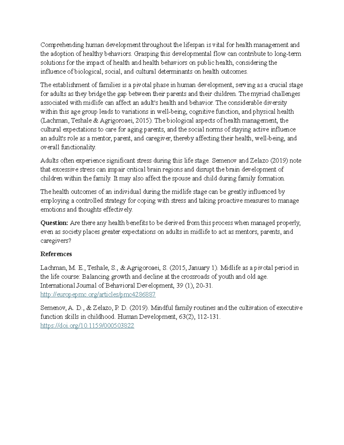 HD Week 6 discussion - Comprehending human development throughout the ...