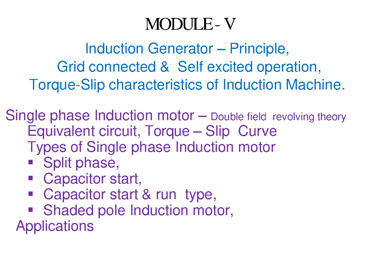 Module V: Induction Generator Principles & Single Phase Motor Types ...