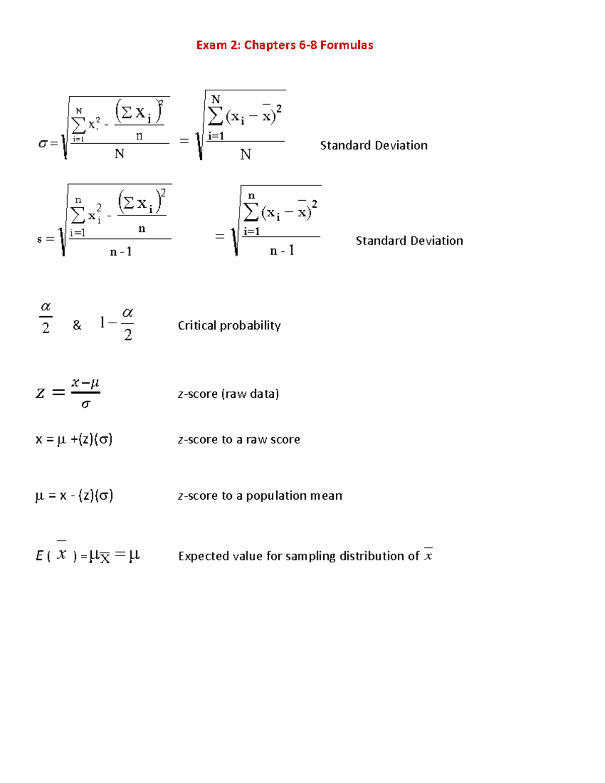 Formulas for Test 2 - Exam 2: Chapters 6-8 Formulas ( ) N n i x - x 2 N ...