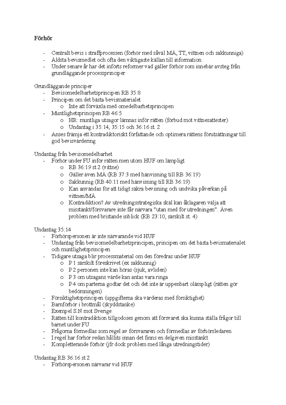 Förhör och centrala principer i straffprocessen - föreläsning - Studocu