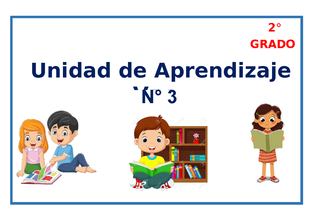 Unidad de Aprendizaje N° 3 - Segundo Grado: Comunicación y Matemáticas ...