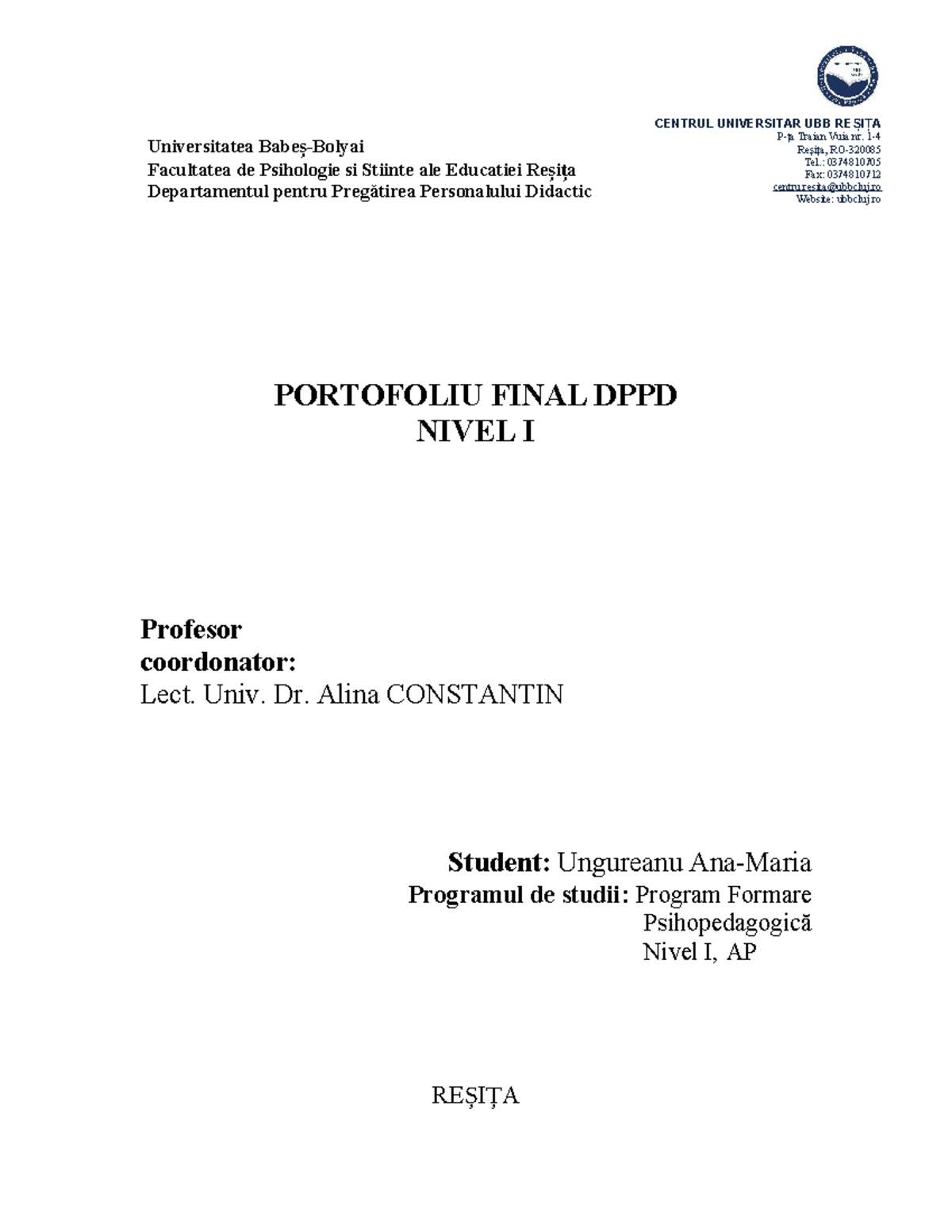 Portofoliu Final DPPD Nivel I - Reflecții asupra Meseriei de Profesor ...