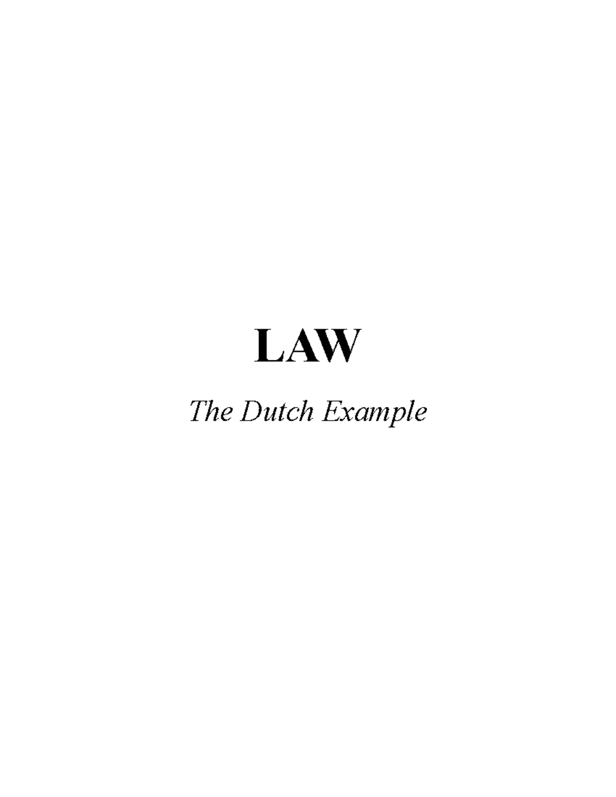 Law LLS - Week 1 & 2 Working Group Notes on Dutch Law Concepts ...