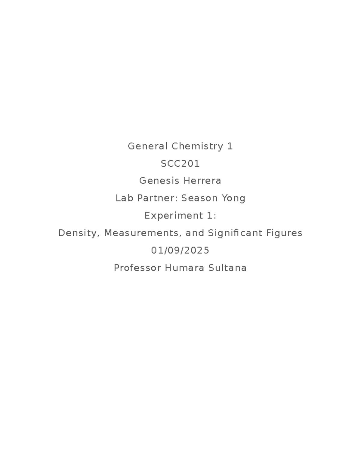 Lab 1 - Lab report - General Chemistry 1 SCC Genesis Herrera Lab ...