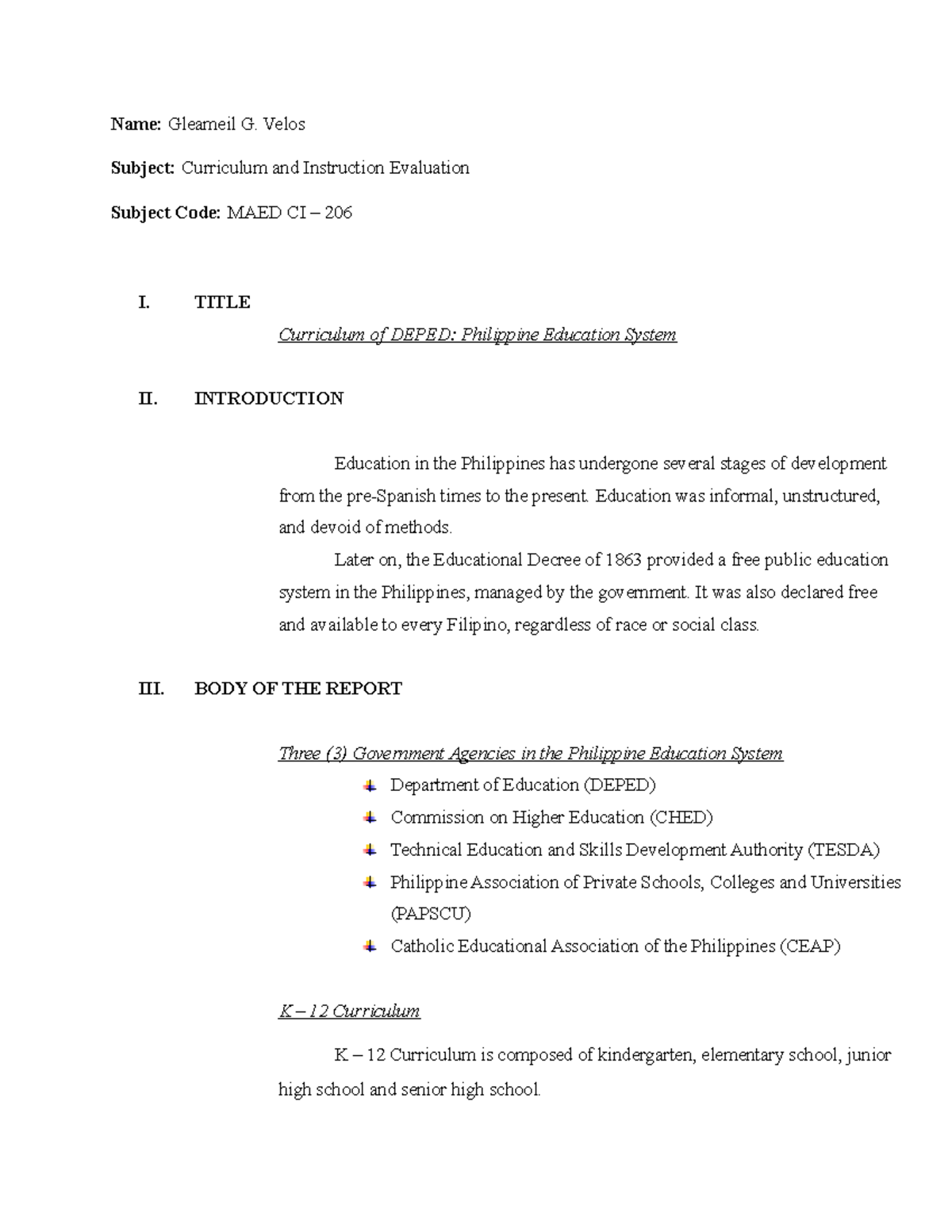 Curriculum and Instruction Evaluation: MAED CI-206 Overview of DEPED ...