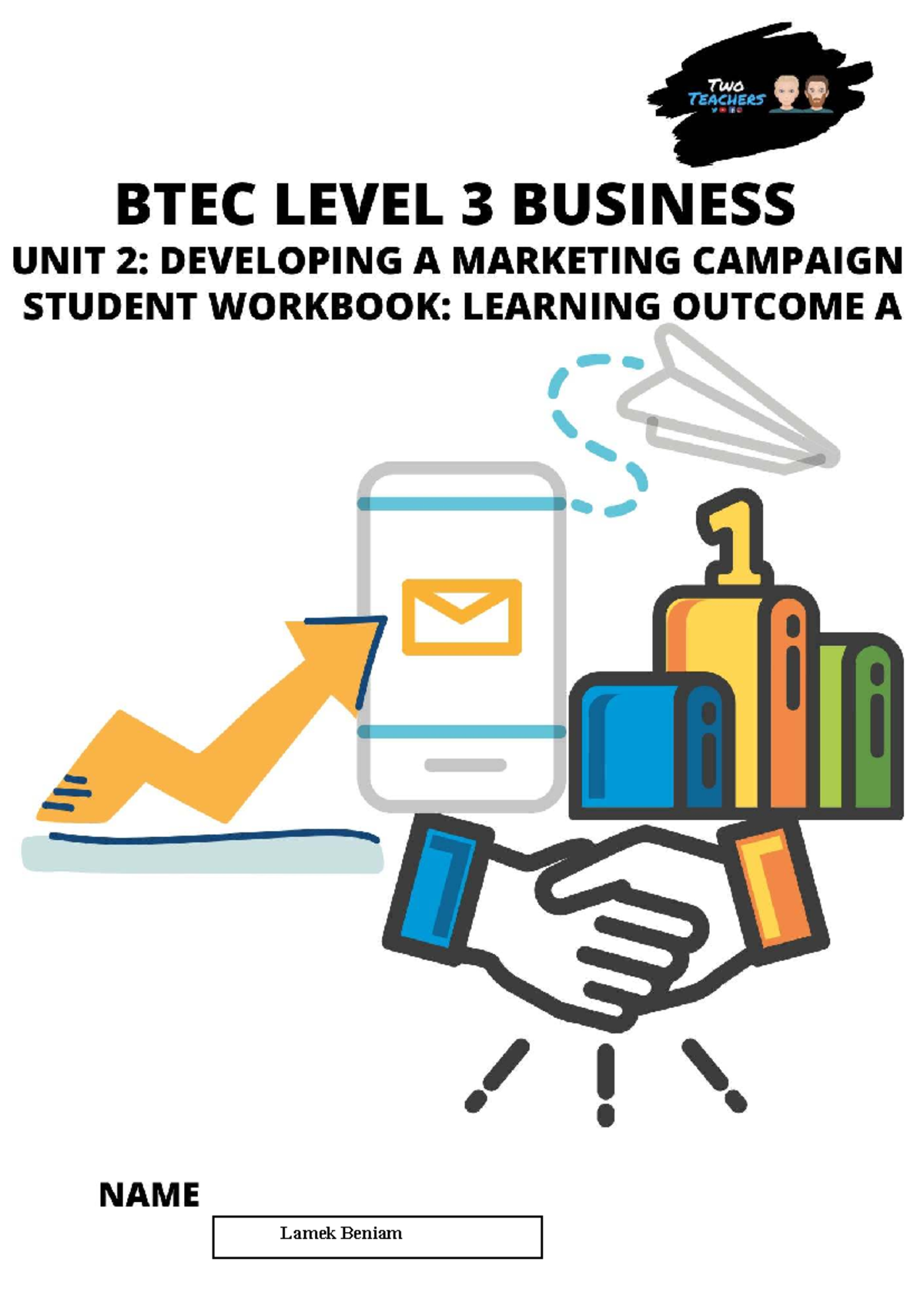 Unit 2: Developing a Marketing Campaign - Assessment Overview and ...
