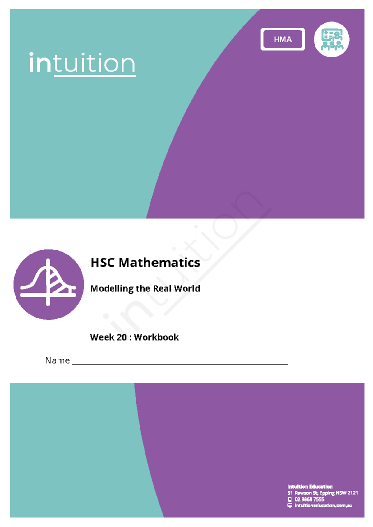 HMA HSC Mathematics Modelling the Real World Week 20: Workbook - Studocu