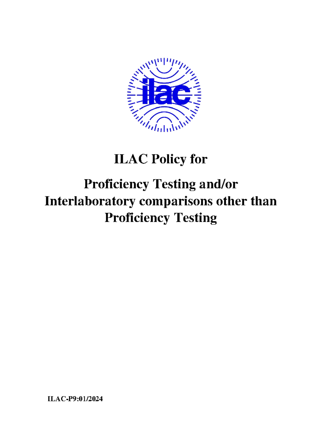 ILAC P9: 2024 Policy on Proficiency Testing & Interlaboratory ...