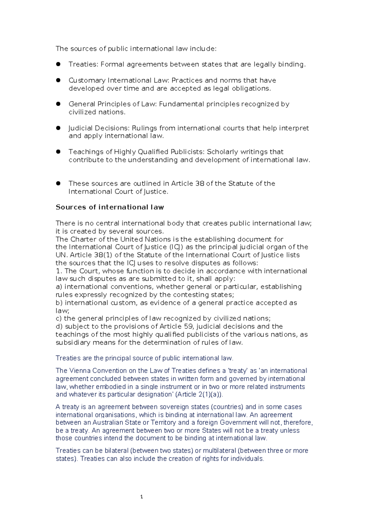The sources of public international law include - Customary ...